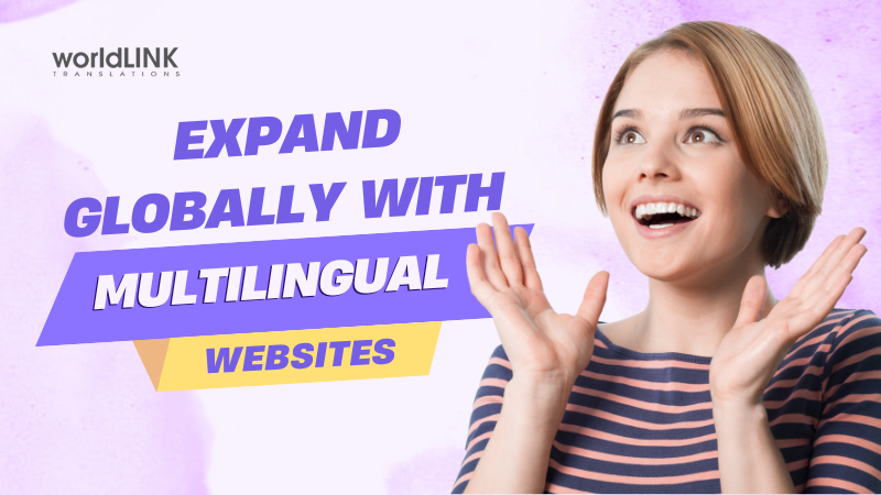 Expand Globally with Multilingual Websites